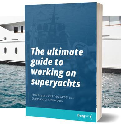 ultimate guide to working on superyachts